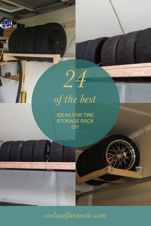 24 Of the Best Ideas for Tire Storage Rack Diy - Home, Family, Style